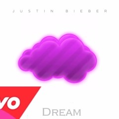 Justin Bieber  - Dream (NEW SONG 2014)