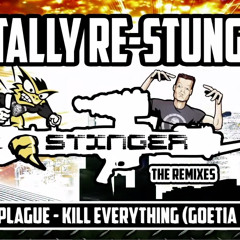 Stinger & Plague - Kill Everything (Goetia Remix) 245BPM