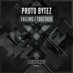 Proto Bytez - Falling (XBONE017)
