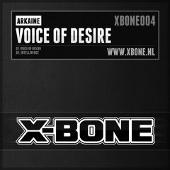Arkaine - Voice Of Desire (XBONE004)