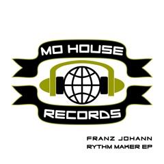 [OUT NOW] MH0000 : Franz Johann - Rythm Maker (Cohuna Beatz StrictlyRythm Remix)