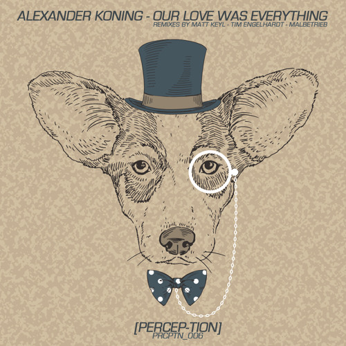 Alexander Koning feat. Rona ray - Our Love Was Everything - Tim Engelhardt Remix