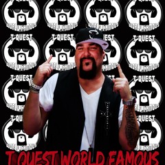 HOT REMIXED T Quest World Famous