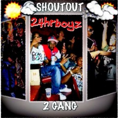 24hrboyz - S/O GANG (prod.by XJ)