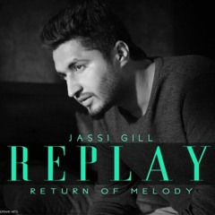 Range -Jassi Gill- Replay - The Return of Melody 2014