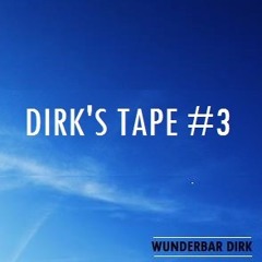 Dirk's Tape #3 Evasion