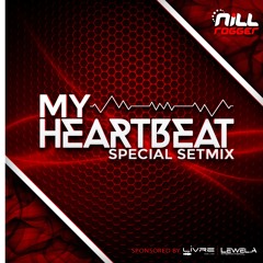 Set Nill Rogger - My Heartbeat (Special SetMix)