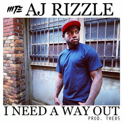 I Need A Way Out [Prod. The85]