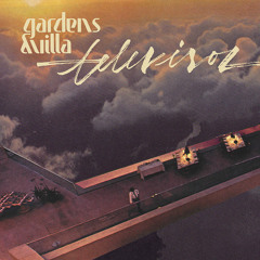 Gardens & Villa - "Love Affair (Swift Demo)"