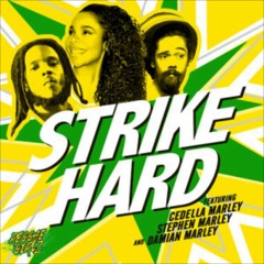 Dj Redfish, Cedella Marley, Stephen Marley & Damian Marley - Strike Hard (Reggae Girlz) (Remix) 2014