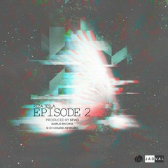 Reza Tesla - Episode 2 (Produced by SPAD)
