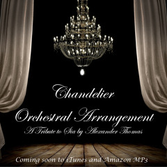 Chandelier (Orchestral Arrangement)