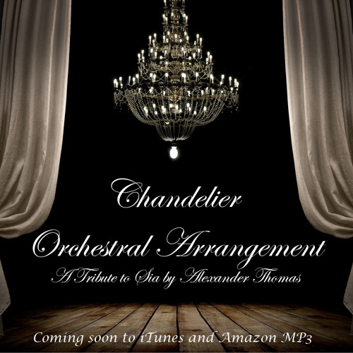 Chandelier (Orchestral Arrangement)