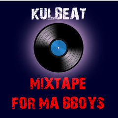 Mix For Ma BBoys