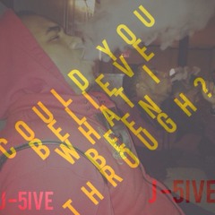 B Jizzle - Believe What I Been Through