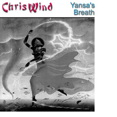Yansa's Breath.... - Chris Wind