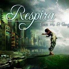 Respira - ft SLANG ( ARANA Music)