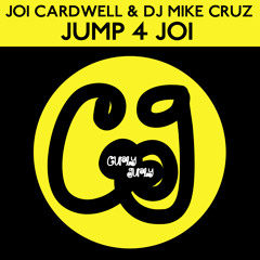 JOI CARDWELL JUMP4JOI MIKE CRUZ RADIO REMIX