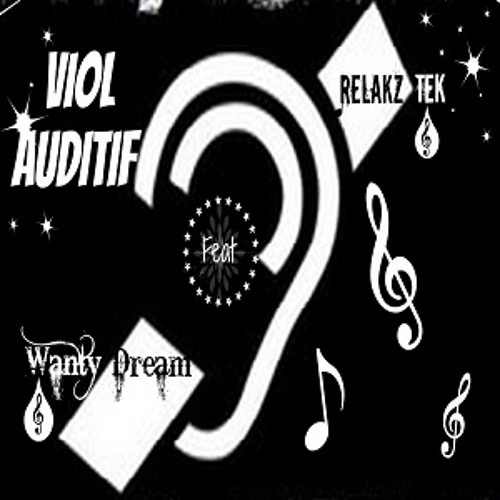 Viol Auditif FINAL (Feat WantyDream)
