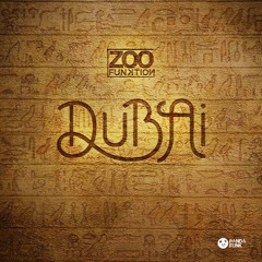 ZooFunktion - Dubai (SixTrez Remix)