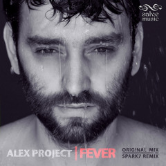 Alex Project - Fever (Spark7 Remix)