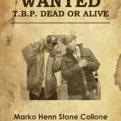 T.B.P "DO U THINK ABOUT ME" STONE COLIONE & MARKO HENN at T.B.P