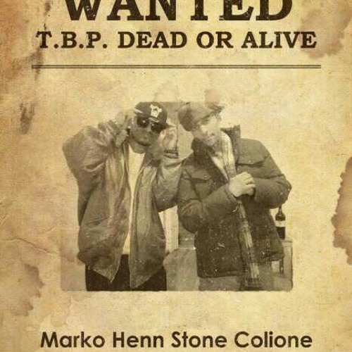 T.B.P "DO U THINK ABOUT ME" STONE COLIONE & MARKO HENN at T.B.P