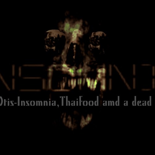 FreshOtis - Insomnia ,Thaifood and a dead fatherAlbumTrack