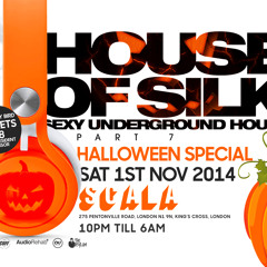 House of Silk (Part 7) - Promo Mix - By DJ S - Halloween Special @ Sat Nov 1st @ Scala Kings X