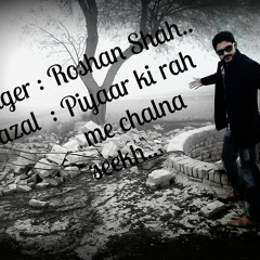 Piyaar Ki Raah Me Chalna Sikh..