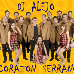 Corazon Serrano Mix Agosto 2014 DJ ALEJO