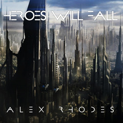 Heroes Will Fall