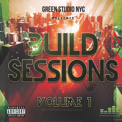 Build Sessions Volume 1