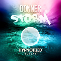 Donner - Storm ( Original Mix ) OUT NOW !!