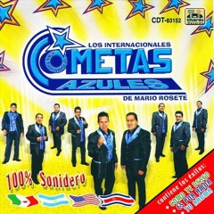 TU AROMA-LOS COMETAS AZULES 100% SONIDERO