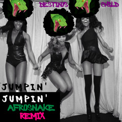 Destinys Child - Jumpin' Jumpin' (Afrosnake Remix)  **FREE DOWNLOAD**
