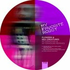 Flowers & Sea Creatures - The Very Next Day (Eric Volta's Navigate The Untold Cosmos Remix)