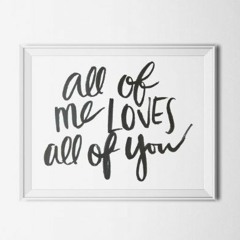 All Of Me (John Legend cover)