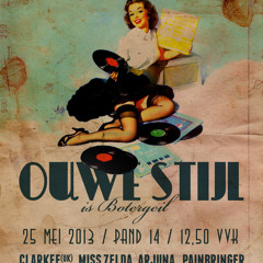 Clarkee @ Ouwe Stijl Is Botergeil 25 - 05 - 2013