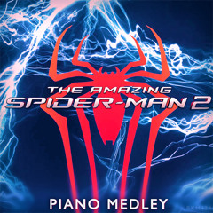 Piano Medley - The Amazing Spider-Man 2