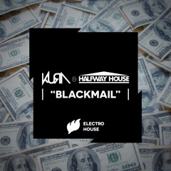KURA & Halfway House - Blackmail [Teaser]