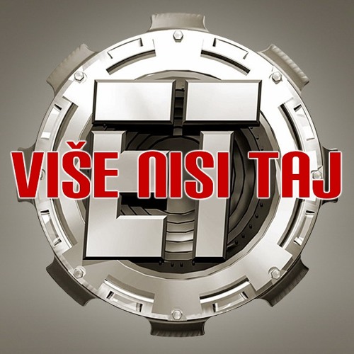 ET - VIŠE NISI TAJ