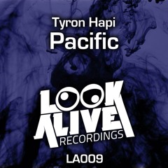 Tyron Hapi - Pacific (Original Mix) [OUT NOW !!!]