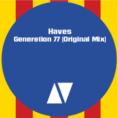 Haves - Generetion '77 (Original Mix)