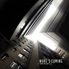 "What's Coming" - Timmy Millsaps