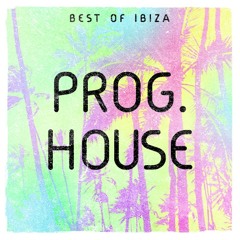 Best of Ibiza (Progressive House)