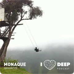 Monaque - ilovedeep podcast episode 122