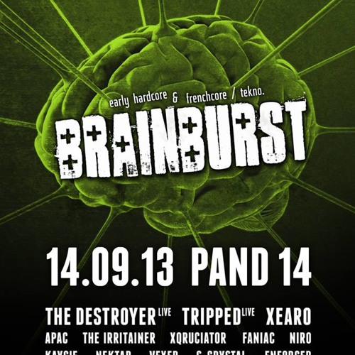 Xearo @ Brainburst 14 - 09 - 2013 (The Full Experience)