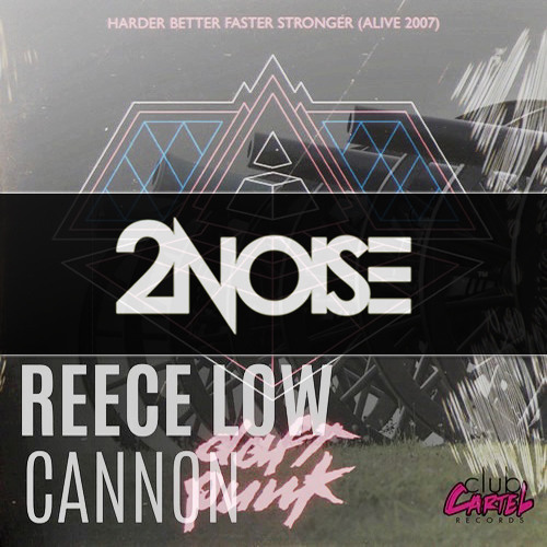 Daft Punk vs Reece Low - Harder Better Faster Stronger (2NOISE MashUp) *BUY=FREE DOWNLOAD*