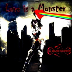 K What & RW official - Love Is A Monster